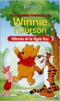 Les nouvelles aventures de Winnie l'ourson -<br>Winnie et le tigre fou