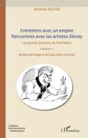 Entretiens avec un empire - Les grands classiques de l'animation de Blanche-Neige et les sept nains  Tarzan