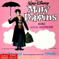 Mary Poppins - La nounou supercalifragilisticexpidelilicieux idale!