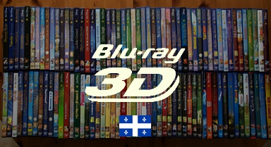 Blu-ray 3D QuÃ©bec